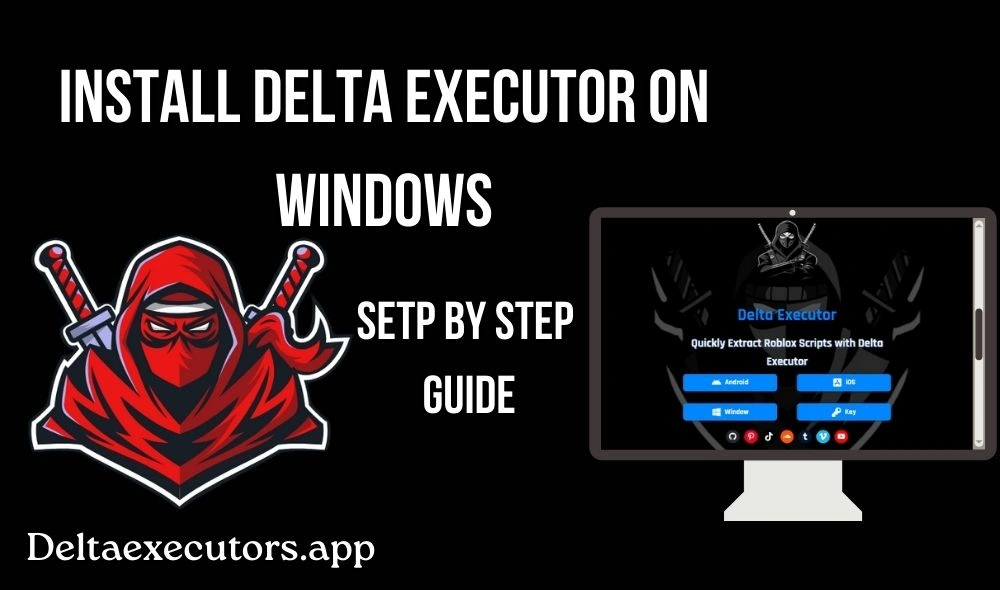 Install Delta Executor on Windows